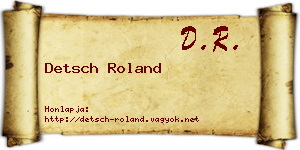 Detsch Roland névjegykártya